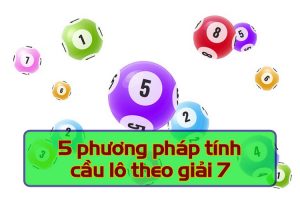 Soi cầu lô theo giải 7